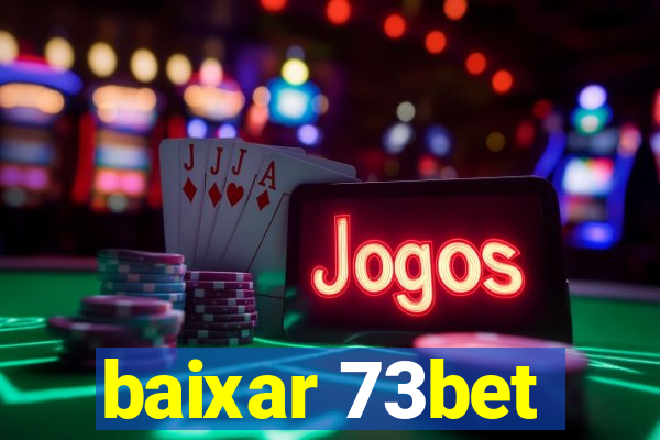 baixar 73bet